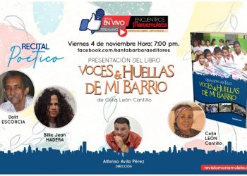Lanzamiento del Libro: “Voces y huellas de mi barrio” de la escritora Celia León Cantillo