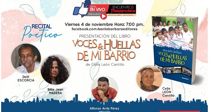 Lanzamiento del Libro: “Voces y huellas de mi barrio” de la escritora Celia León Cantillo