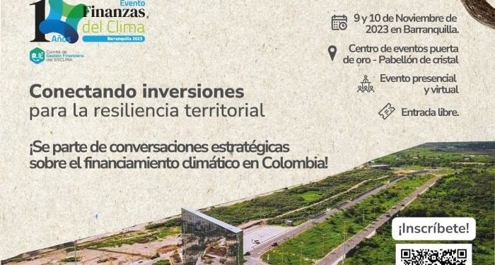 Finanzas del Clima, conectando inversiones para la resiliencia territorial