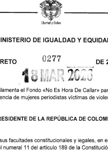 Gobierno reglamenta el Fondo ‘No Es Hora De Callar’ para prevenir, proteger y asistir a mujeres periodistas víctimas de violencia de género